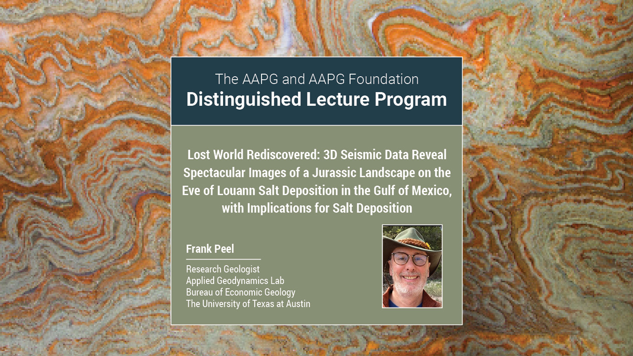 Frank Peel - A Lost World Rediscovered: 3D Seismic Data Reveal Spectacular  Images of a Jurassic Landscape on the Eve of Louann Salt Deposition in the  Gulf of Mexico, with Implications for